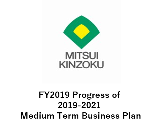 FY2019 Progress of 2019-2021 Medium Term Business Plan